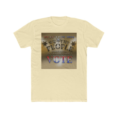 Election Unisex Cotton Crew T-shirt